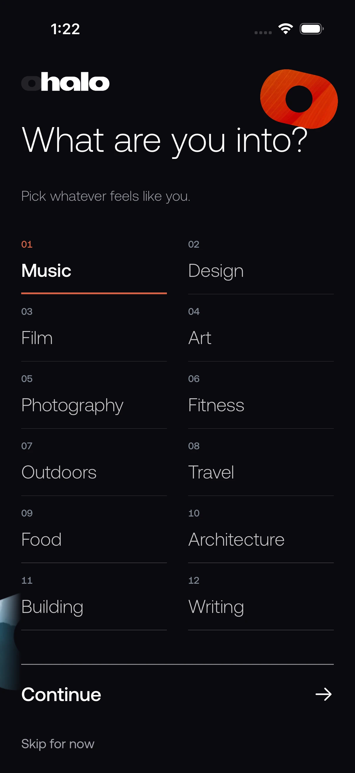 Halo’s native onboarding asks What are you into? Interests include music, design, art, fitness, outdoors, travel, and writing. Music is selected in this preview.